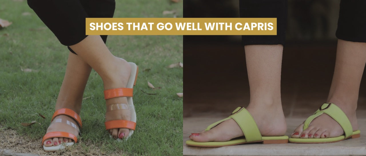 Shoes that Goes Well with Capris